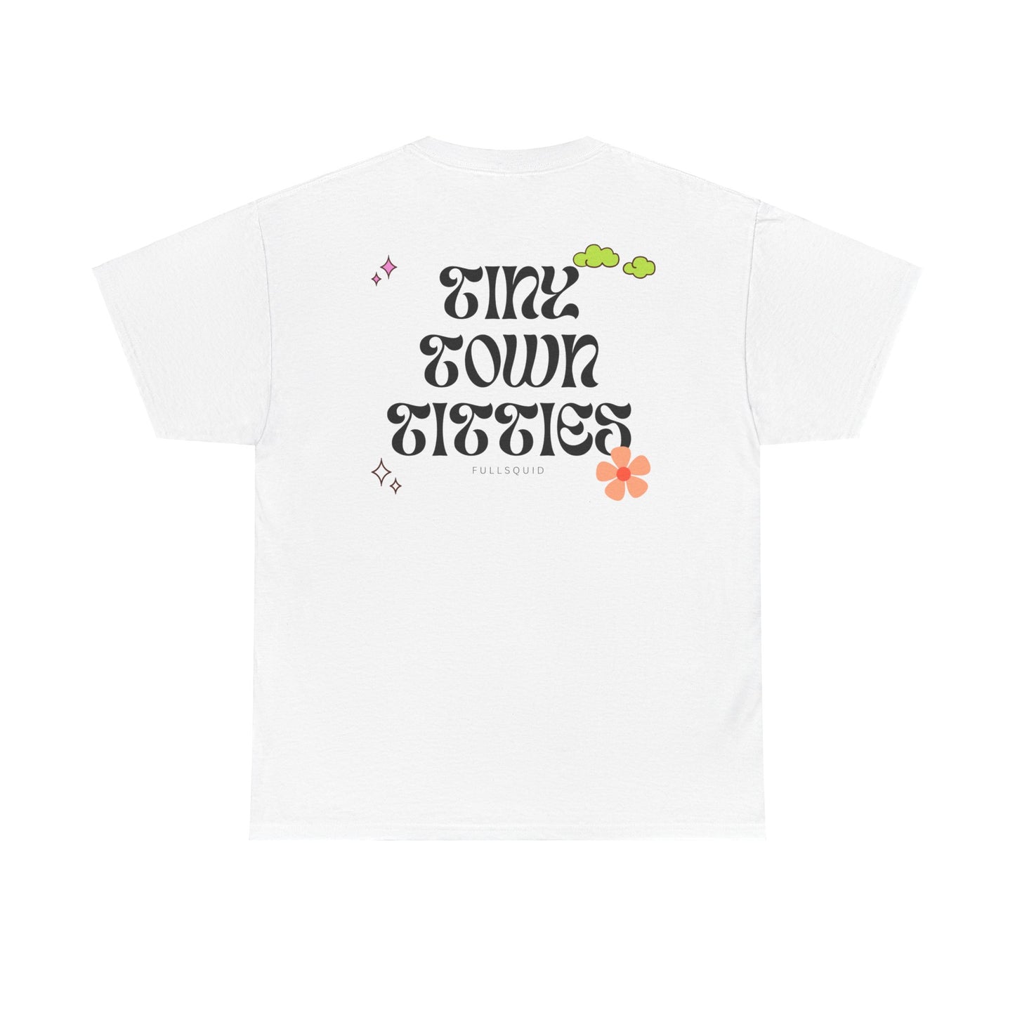 Tiny Town Titties Floral Tee
