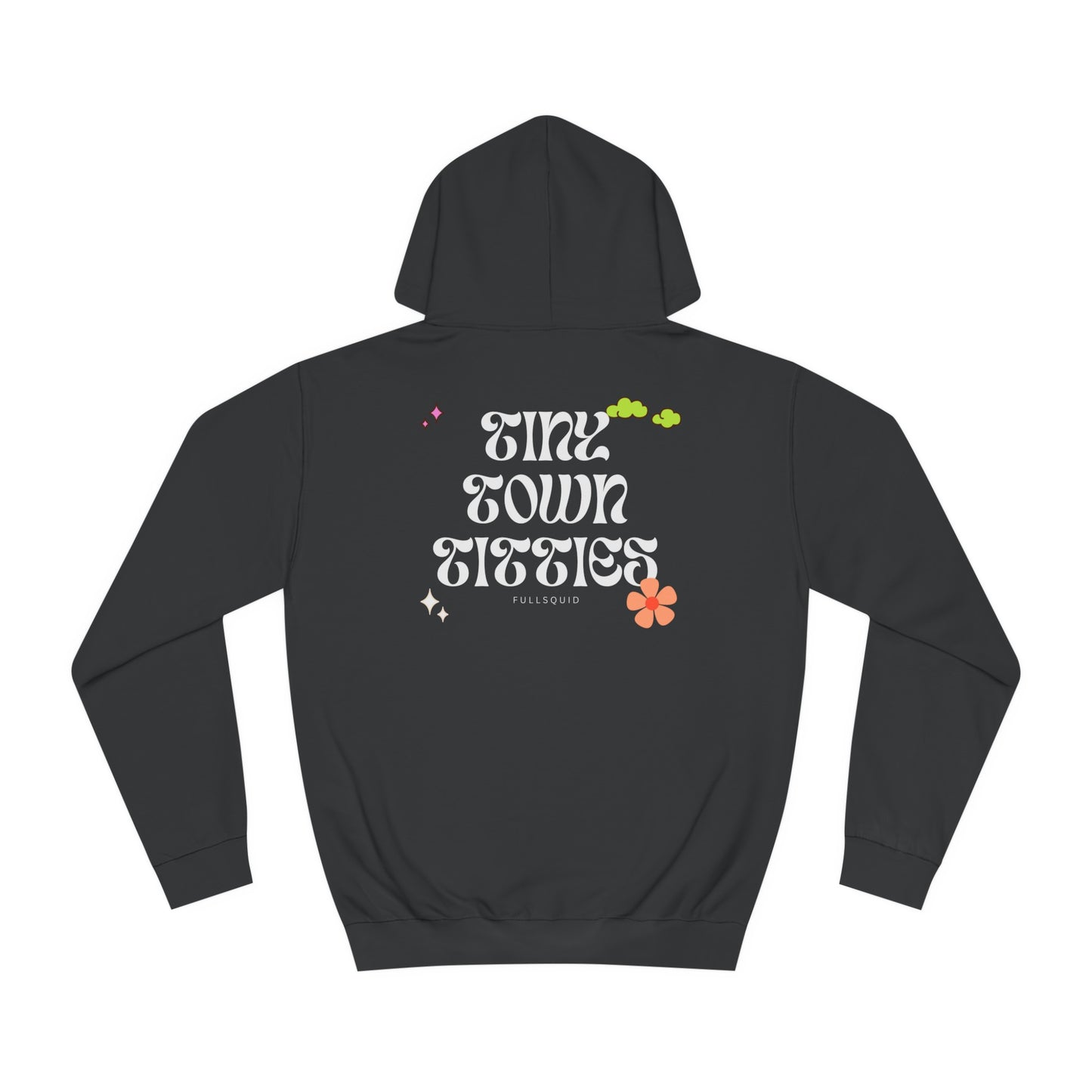 Tiny Town Titties Floral Hoodie